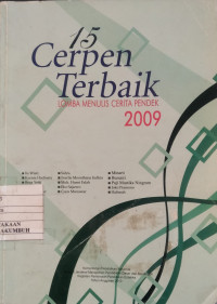 Image of 15 Cerpen Terbaik : lomba Menulis Cerita Pendek 2009