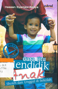 Image of Cara Jitu Mendidik Anak Sholeh dan Unggul di Sekolah