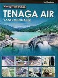Image of Energi Terbarukan : Tenaga Air yang Mengalir