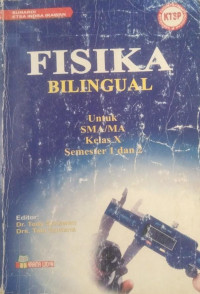 Image of Fisika Bilingual : untuk SMA/MA Kelas X Semester 1 dan 2
