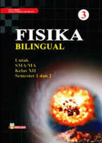 Image of Fisika Bilingual : untuk SMA/MA Kelas XII Semester 1 dan 2