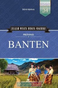Image of Jelajah Wisata Budaya Negeriku : Provinsi Banten