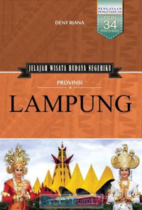 Image of Jelajah Wisata Budaya Negeriku : Provinsi Lampung