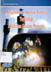 Image of Menghindari Akhlak Tercela terhadap Allah dan Sesama Manusia