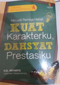 Image of Menjadi Remaja Hebat: Kuat Karakterku, Dahsyat Prestasiku