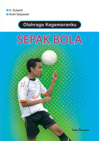 Image of Olahraga Kegemaranku : Sepak Bola