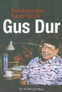 Image of Pemikiran dan Sikap Politik Gus Dur
