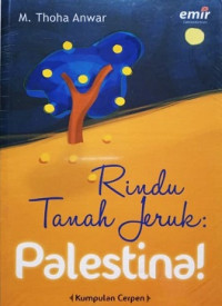 Image of Rindu Tanah Jeruk : Palestina!