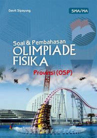 Image of Soal dan Pembahasan : Olimpiade Fisika Provinsi (OSP) SMA/MA