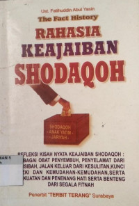 Image of The Fact History : Rahasia Keajaiban Shodaqoh